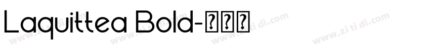 Laquittea Bold字体转换